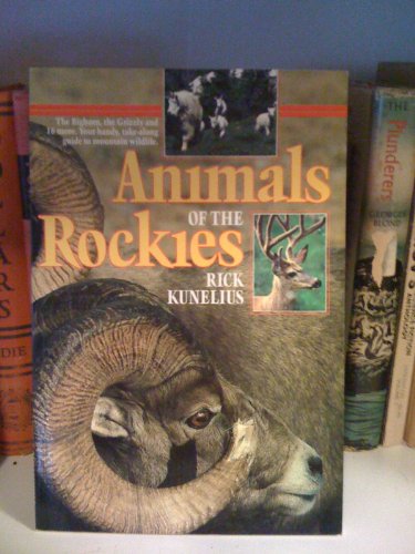 Stock image for Animals of the Rockies for sale by Werdz Quality Used Books