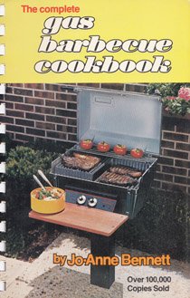 9780919431027: The Complete Gas Barbecue Cookbook