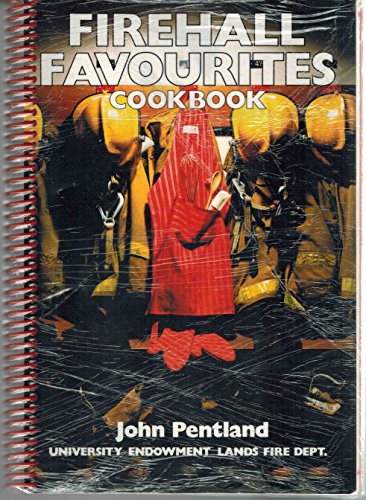 Stock image for FIREHALL FAVOURITES COOKBOOK for sale by COOK AND BAKERS BOOKS