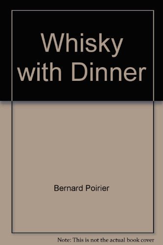 Whisky With Dinner