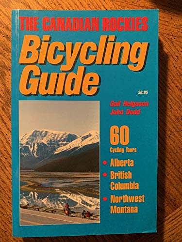 Stock image for The Canadian Rockies Bicycling Guide for sale by ThriftBooks-Dallas