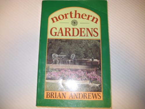 Imagen de archivo de Northern Gardens a la venta por Better World Books: West