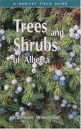 

Trees and Shrubs of Alberta