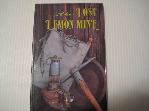 Beispielbild fr The Lost Lemon Mine zum Verkauf von ThriftBooks-Dallas