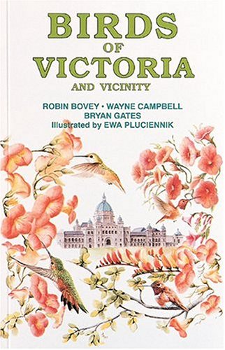 Imagen de archivo de Birds of Victoria : And Vicinity a la venta por Better World Books: West