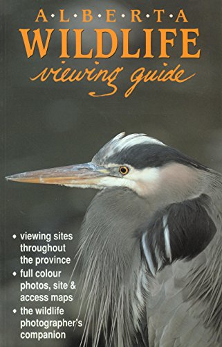 Beispielbild fr Alberta Wildlife Viewing Guide zum Verkauf von Better World Books: West