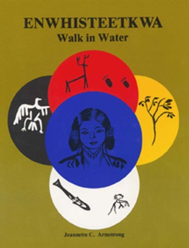 Stock image for Enwhisteetkwa Walk in Water for sale by ThriftBooks-Dallas