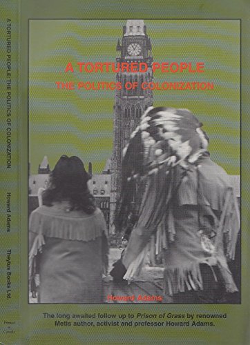 Stock image for A Tortured People: The Politics of Colonization for sale by Front Cover Books