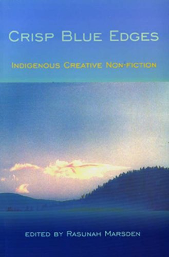 Stock image for Crisp Blue Edges: Indigenous Creative Non-Fiction (as is) for sale by Companion Books