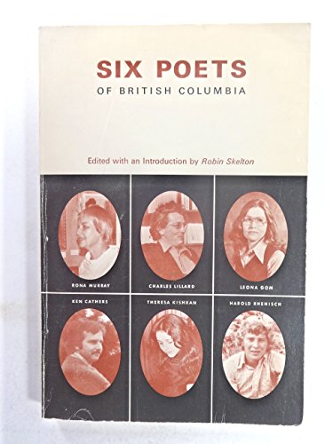 Stock image for Six Poets of British Columbia for sale by Russell Books