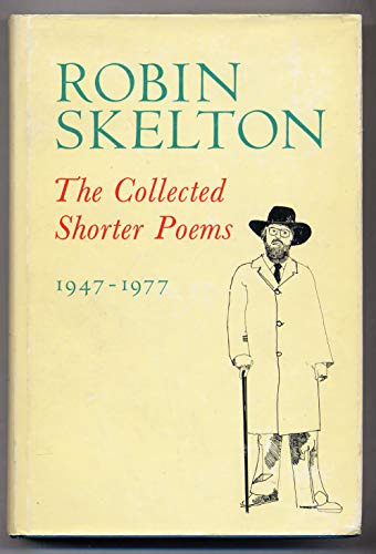 Imagen de archivo de The Collected Shorter Poems, 1947-1977 a la venta por Inno Dubelaar Books