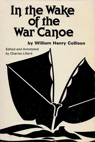 In the Wake of the War Canoe