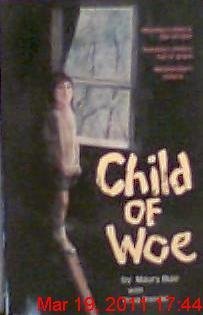 Stock image for Child of Woe: An Autobiography for sale by Better World Books: West