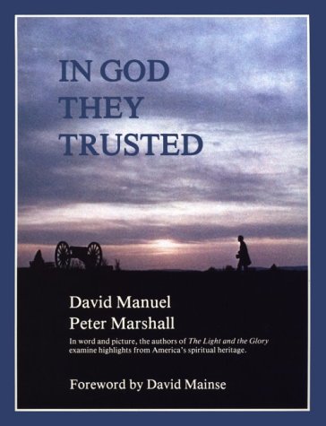 In God They Trusted (9780919463073) by David Manuel; Peter Marshall