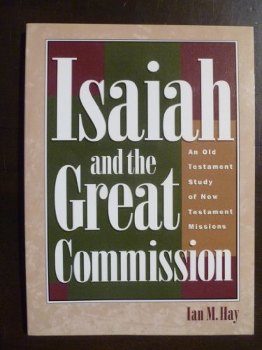 Beispielbild fr Isaiah and the Great Commission zum Verkauf von SecondSale