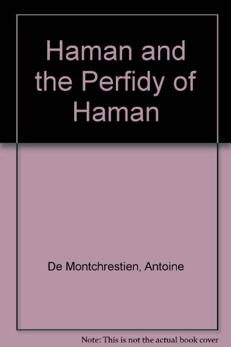 Beispielbild fr Haman (& New Tragedy of the Perfidy of Haman by Anonymous). zum Verkauf von Powell's Bookstores Chicago, ABAA