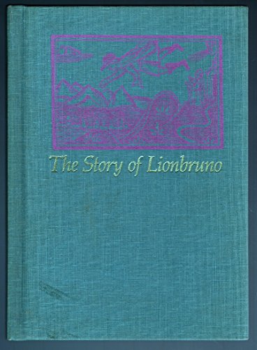Stock image for The Story of Lionbruno: Historia Di Lionbruno for sale by Classic Book Shop