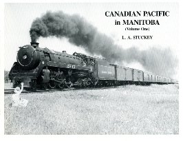 Beispielbild fr Canadian Pacific in Manitoba; Volume 1 zum Verkauf von Antiquarius Booksellers