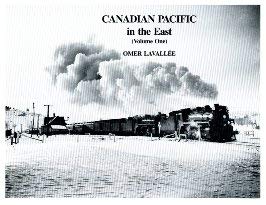 9780919487093: Canadian Pacific in the East (Volume One)