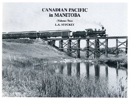 Beispielbild fr Canadian Pacific in Manitoba; Volume 2 zum Verkauf von Antiquarius Booksellers