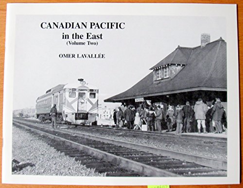 Stock image for Canadian Pacific in the East, Vol. 2 for sale by Chaparral Books