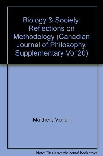 Beispielbild fr Biology & Society: Reflections on Methodology (Canadian Journal of Philosophy Supplementary Volume 20 / 1994) zum Verkauf von Wonder Book