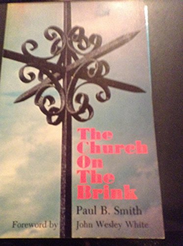 9780919532748: The Church on the Brink