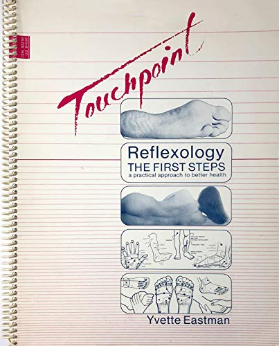 Stock image for Touchpoint: Reflexology the First Steps for sale by Zoom Books Company