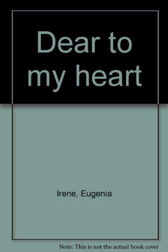 Dear to my Heart