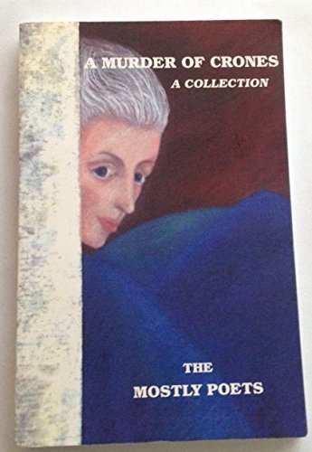 Beispielbild fr A Murder of Crones : A Collection zum Verkauf von Irish Booksellers
