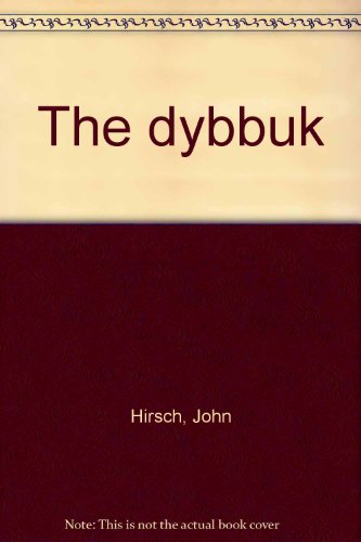 9780919566392: The dybbuk [Gebundene Ausgabe] by