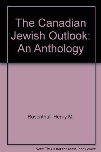 9780919573673: The Canadian Jewish Outlook: An Anthology