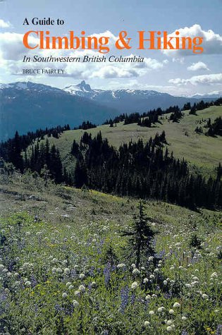 Stock image for Guide to Climbing and Hiking in Southwestern British Columbia for sale by HPB Inc.