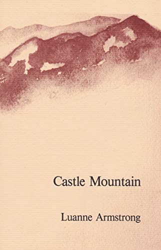 Castle Mountain : Poetry and Stories