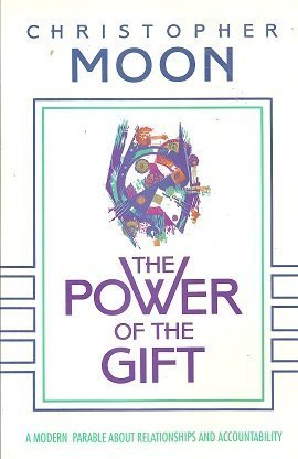 9780919591127: The Power of the Gift