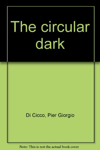 9780919594623: The circular dark