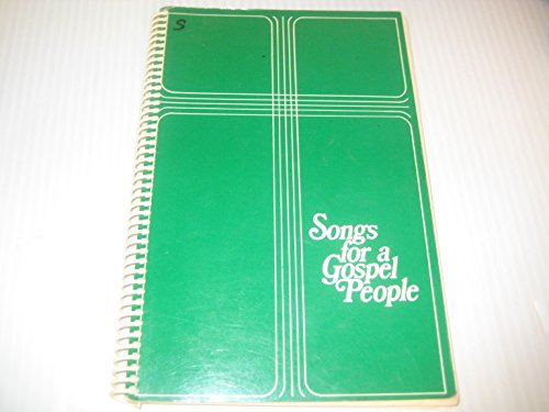 Beispielbild fr Songs for a Gospel People: A Supplement to the Hymn Book zum Verkauf von Better World Books