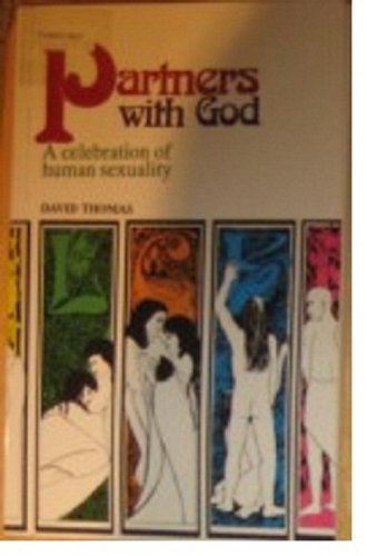 Beispielbild fr Partners With God: A Celebration of Human Sexuality zum Verkauf von Eric James