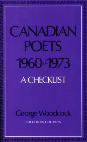 Imagen de archivo de Canadian Poets 1960-1973: A Checklist a la venta por The Bookseller
