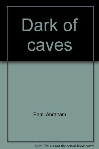 Imagen de archivo de Dark of Caves a la venta por ! Turtle Creek Books  !