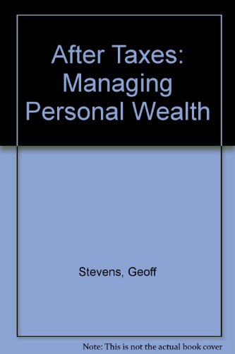 After Taxes: Managing Personal Wealth