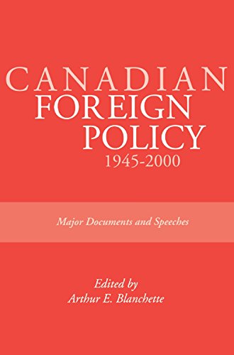Canadian Foreign Policy, 1945-2000: Major Documents and Speeches