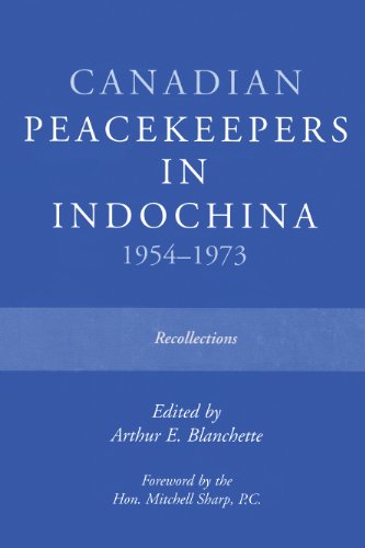 Stock image for Canadian Peacekeepers in Indochina 1954-1973: Recollections for sale by GF Books, Inc.