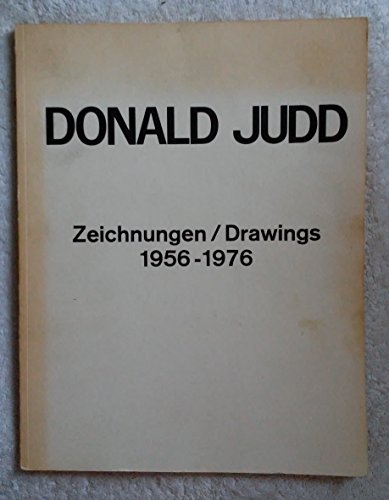Donald Judd, Zeichnungen-drawings, 1956-1976 (9780919616127) by DONALD). Koepplin Dieter (JUDD