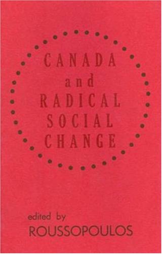 Beispielbild fr Canada And Radical Social Chge zum Verkauf von Blackwell's