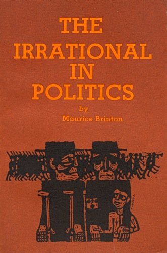 Beispielbild fr Irrational in Politics zum Verkauf von Better World Books