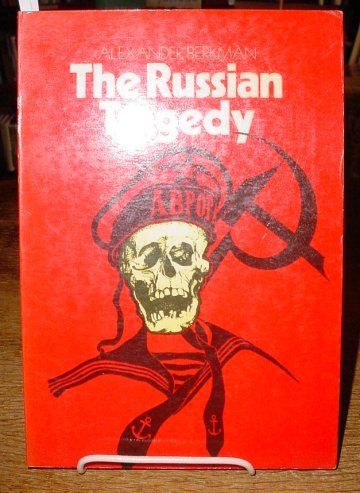 Russian Tragedy (9780919618398) by Alexander Berkman