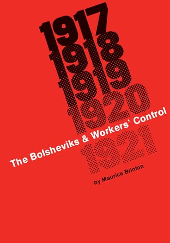 Bolsheviks And Workers Control (9780919618695) by Brinton, Maurice