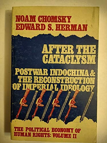 Imagen de archivo de After the Cataclysm : Postwar Indochina and the Reconstruction of Imperial Ideology a la venta por GreatBookPrices