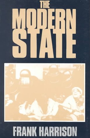 Stock image for The Modern State: An Anarchist Analysis for sale by Moe's Books